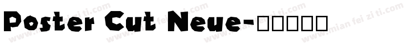 Poster Cut Neue字体转换